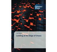 Leading At The Edge Of Chaos