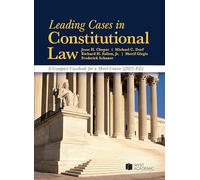 Leading Cases in Constitutional Law, A Compact Casebook for a Short Course, 2025 (American Casebook Series)