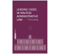 Leading Cases In Maltese Administrative Law