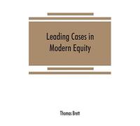 Leading Cases In Modern Equity