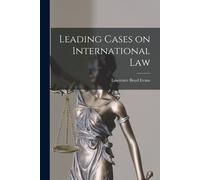 Leading Cases On International Law