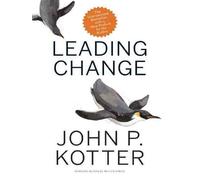 Leading change - John P. Kotter - Harvard Press - relié - Livre