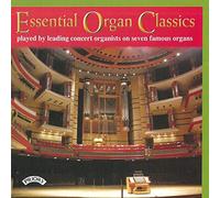 Leading Concert Organists - Essential Organ Classics
