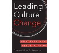 Leading Culture Change by Chris Dawson Dawson, Christopher S. (Auteur)