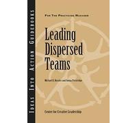 Leading Dispersed Teams (J-B CCL (Center for Creative Leadership)) Par le centre fo