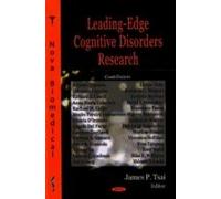 Leading-Edge Cognitive Disorders Research James P. Tsai (Auteur)