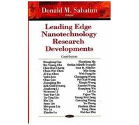 Leading Edge Nanotechnology Research Developments