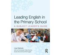 Leading English in the Primary School - [Version Originale] Inconnu (Auteur)