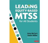 Leading EquityBased MTSS for All Students by Miller & Dawn Dee SWIFT Education Center & Lawrence & KS Miller Dawn Dee SWIFT Education Center Lawrence KS (Auteur)