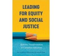 Leading for Equity and Social Justice Leading for Equity and Social Justice (Auteur)