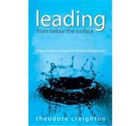 Leading from Below the Surface Ted Creighton (Auteur)