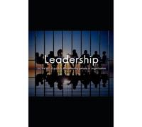Leading From The Middle: Empowering Middle Management For Organizational Success (Introducing Elevate Leadership Coaching: Your 21st Century Guide To Leadership)