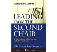 Leading from the Second Chair by Roger Patterson Mike Bonem, Roger Patterson (Auteur)