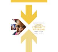 Leading Improvement in School Community Wellbeing
