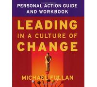 Leading In A Culture Of Change