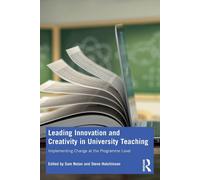 Leading Innovation And Creativity In University Teaching