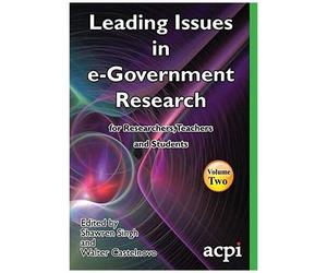 Leading Issues In E-Government Research Volume 2