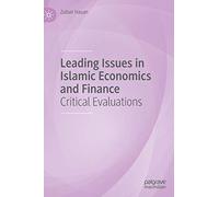 Leading Issues In Islamic Economics And Finance