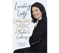 Leading Lady: Sherry Lansing and the Making of a Hollywood Groundbreaker - [Version Originale] Inconnu (Auteur)