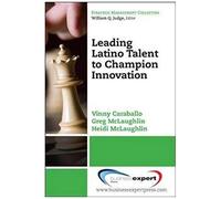 Leading Latino Talent To Champion Innovation