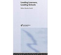Leading Learners, Leading Schools
