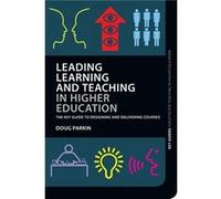 Leading Learning and Teaching in Higher Education by Doug Parkin Paperback Book Doug London School Of Hygiene And Tropical Medicine Uk Parkin, (Auteur)