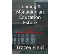 Leading & Managing an Education Estate: Volume 2: Compliance, Risk & Assurance