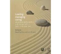 Leading, Managing, Caring: Understanding Leadership And Management In Health And Social Care