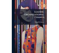 Leading Organizational Change