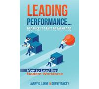 Leading Performance... Because It Can't Be Managed