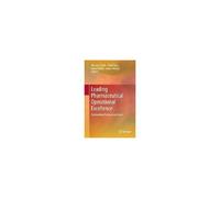 Leading Pharmaceutical Operational Excellence