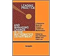 Leading Practice And Managing Change In The Mathematics Department