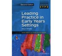 Leading Practice in Early Years Settings by Shirley Allen Mary E Whalley - Shirley Allen (Auteur)