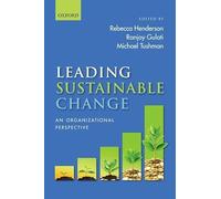 Leading Sustainable Change: An Organizational Perspective
