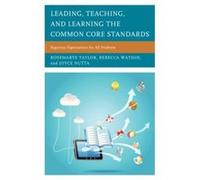 Leading Teaching and Learning the Common Core Standards by Joyce Nutta Rosemarye T. Taylor Rebecca Watson Joyce Nutta (Auteur)