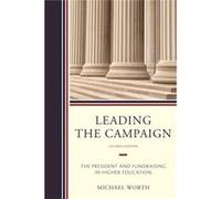 Leading The Campaign 2E Michael J Worth, (Auteur)