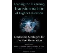 Leading The Elearning Transformation Of Higher Education