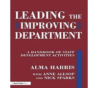 Leading The Improving Department: A Handbook Of Staff Activities
