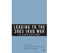 Leading To The 2003 Iraq War