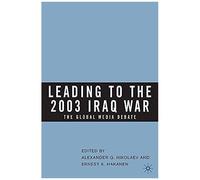 Leading To The 2003 Iraq War