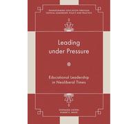 Leading Under Pressure