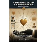 Leading With Compassion