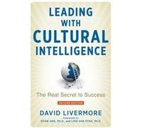 Leading with Cultural Intelligence by David Livermore David Livermore (Auteur)