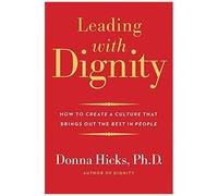 Leading With Dignity