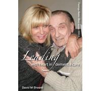Leading with heart in dementia care