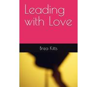 Leading with Love