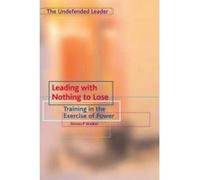 Leading with Nothing to Lose - [Version Originale] Simon P Walker (Auteur)