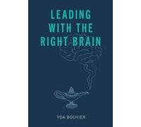 Leading With The Right Brain