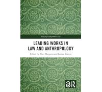 Leading Works in Law and Anthropology