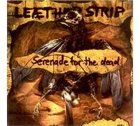 Leaether Strip - Serenade for the Dead